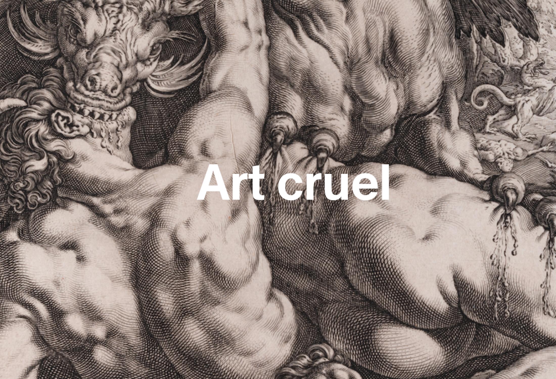 art cruel